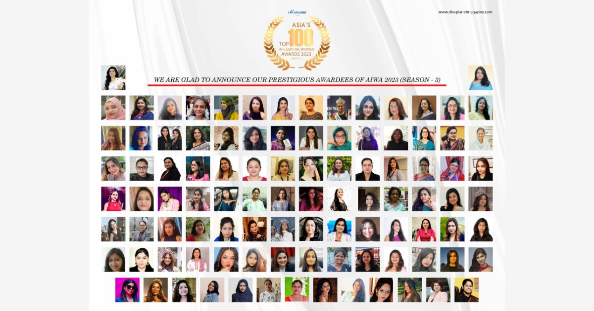 Diva Planet Magazine Selected Asia’s Top 100 Influential Women From the Various professional Backgrounds